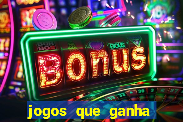 jogos que ganha dinheiro de verdade sem precisar depositar nada